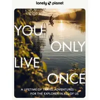 Lonely Planet You Only Live Once
