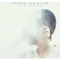 Pias Van Etten Sharon: I Don't Want to Let You Down E