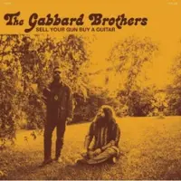 Ginza.se The Gabbard Brothers: Sell Your Gun Buy a Guitar