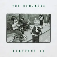 Ginza.se The Rumjacks/Flatfoot 56: Split