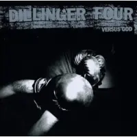 Import Dillinger Four: Versus God