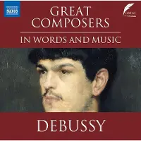 OUTHERE Debussy: Great Composers In Words & Music