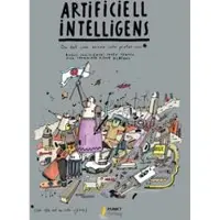 Artificiell intelligens : om det som vuxna inte pratar om