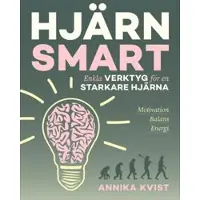 Hjärnsmart : enkla verktyg för en starkare hjärna