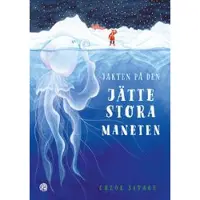 Jakten på den jättestora maneten
