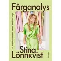 Färganalys : En modern handbok för att hitta dina bästa färger