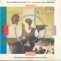 Pias Cabaret Voltaire: The Covenant, the Sword and th