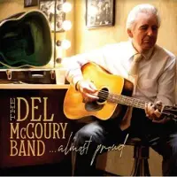 Import Del McCoury Band: Almost Proud